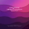 Orvarae Nirantharam